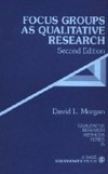 FOCUS GROUPS AS QUALITATIVE RESEARCH 2ED