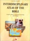 INTERDISCIPLINARY ATLAS OF THE BIBLE