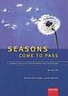 SEASONS COME TO PASS A POETRY ANTH